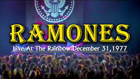 Ramones - Live At The Rainbow - December 31, 1977