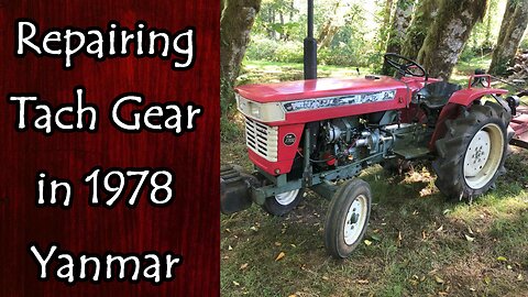 More Maintenance on the Yanmar Tractor