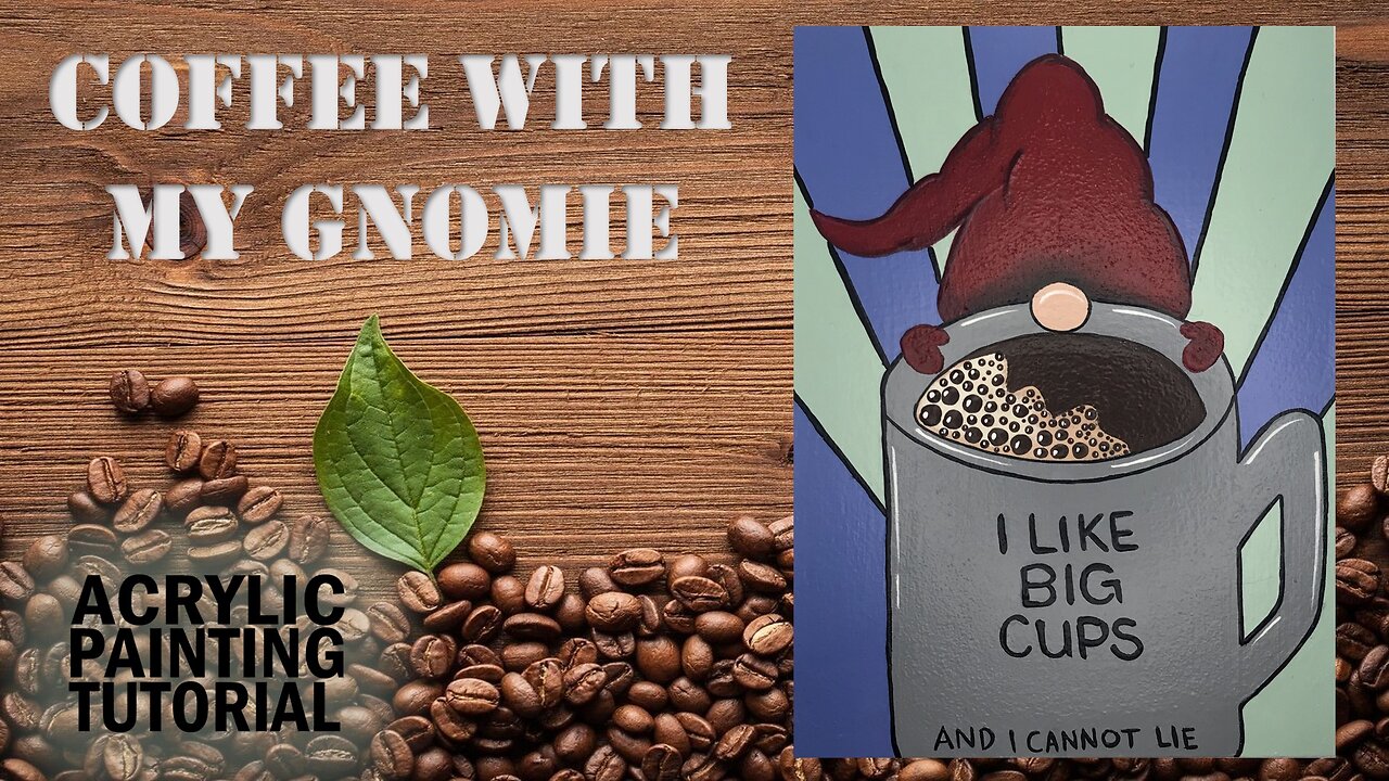 Coffee With My Gnomie | Easy Acrylic Painting Tutorial For Beginners