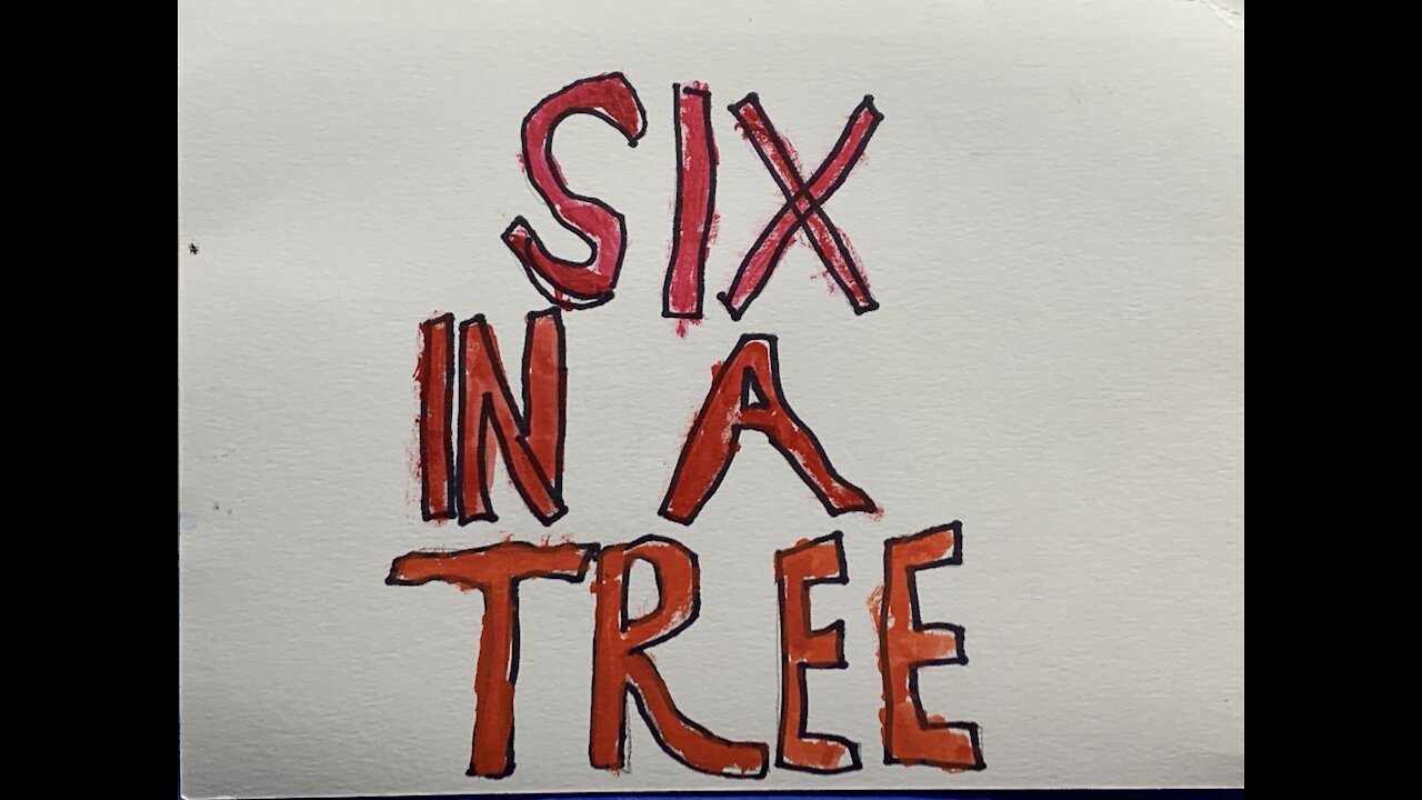 Six In A Tree