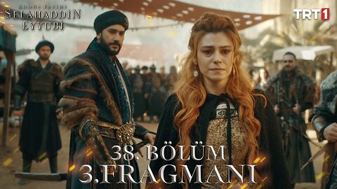 Avance 3 Capítulo 38 - Selahaddin Eyyubi