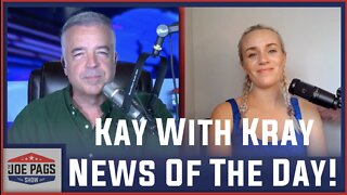 Kay With Kray News Of The Day!