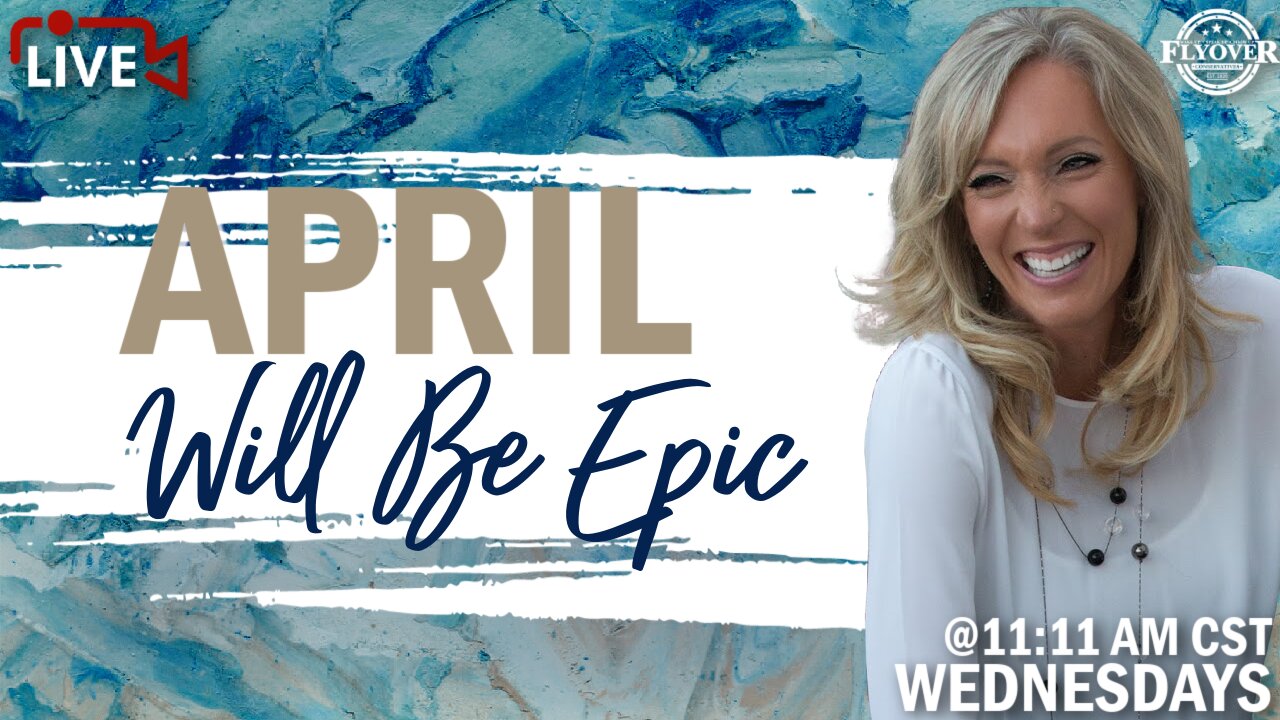 Prophecies | April Will Be Epic | The Prophetic Report