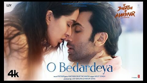 O Bedardeya (Song) Tu Jhoothi Main Makkaar | Ranbir, Shraddha | Pritam | Arijit Singh | Amitabh B