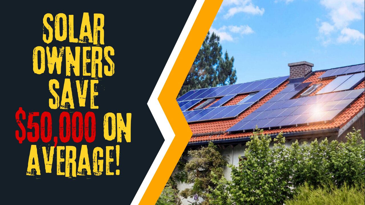 Study says 500,000 home owners with solar panels save $50,000 on electricity