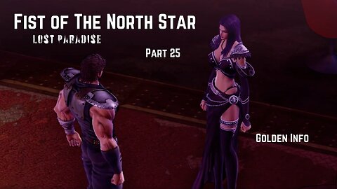 Fist of The North Star Lost Paradise Part 25 - Golden Info