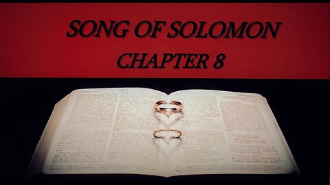 SONG OF SOLOMON CHAPTER 8