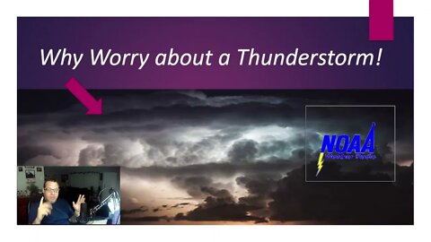 Why Worry about a Thunderstorm!! this was asked by on of my subscribers!!