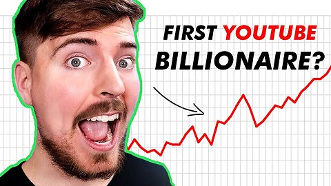 Could MrBeast Be the First YouTuber Billionaire?