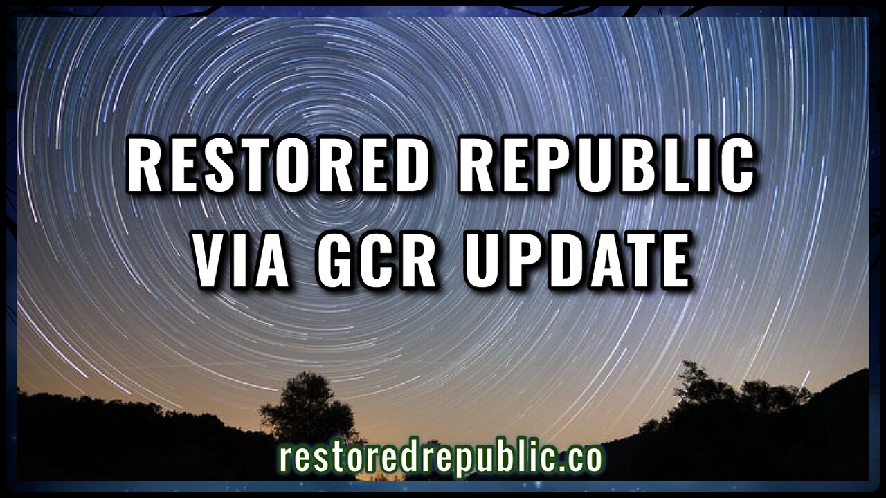 Restored Republic via a GCR: Update as of January 19, 2024