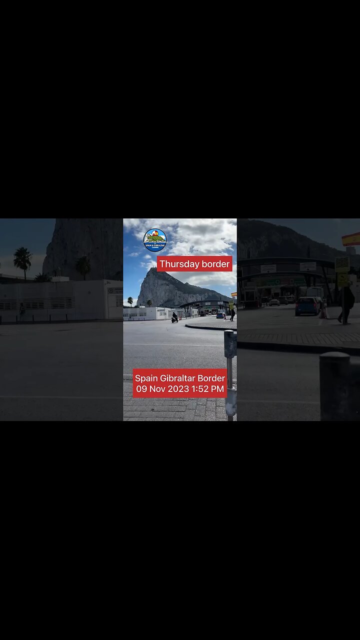 Spain Gibraltar Border Thurs 09 Nov 2023