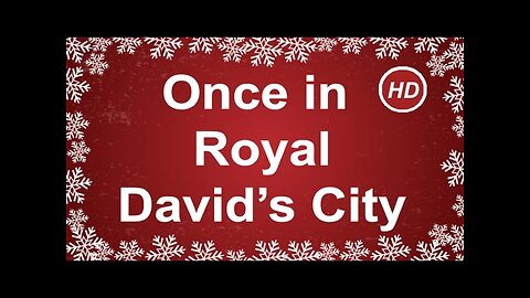 Once in Royal David's City with Lyrics | Traditional Christmas Carol