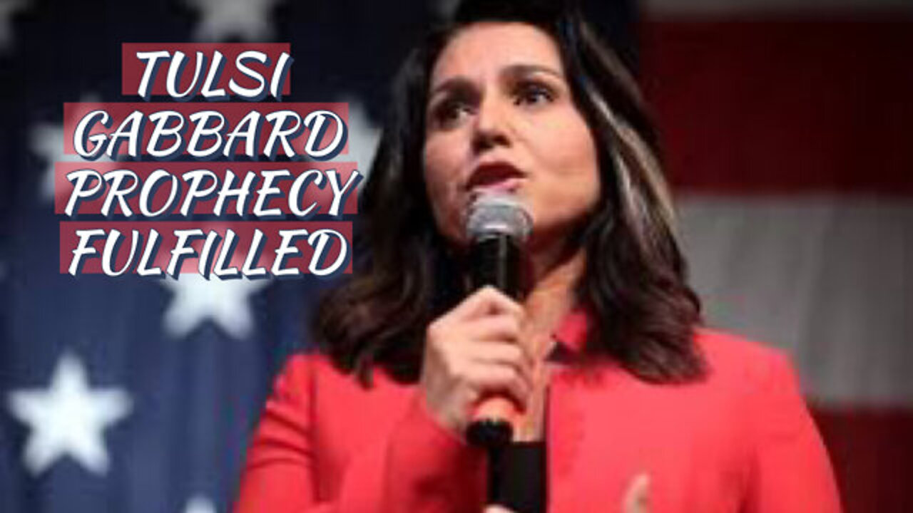 JULIE GREEN: TULSI GABBARD PROPHECY FULFILLED