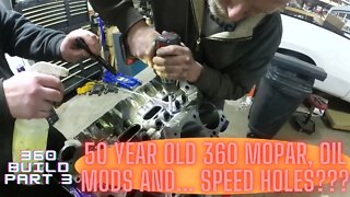 50 Year Old 360 Mopar Small Block gets Oil System Upgrades That You Can Do At Home!!!