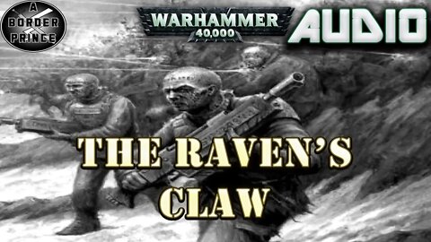 Warhammer 40k Audio The Raven's Claw by Jonathan Curran