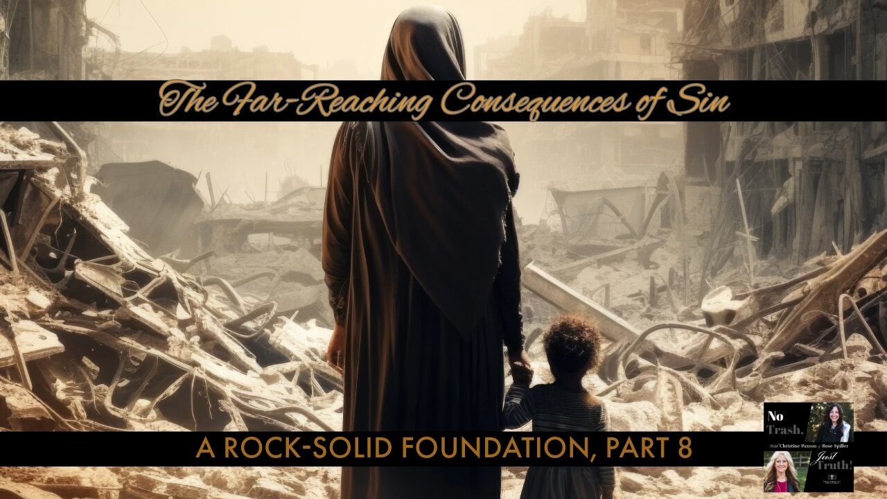 The Far-Reaching Consequences of Sin