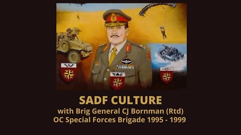 SADF - Gen Bornman - SADF Culture - an overview