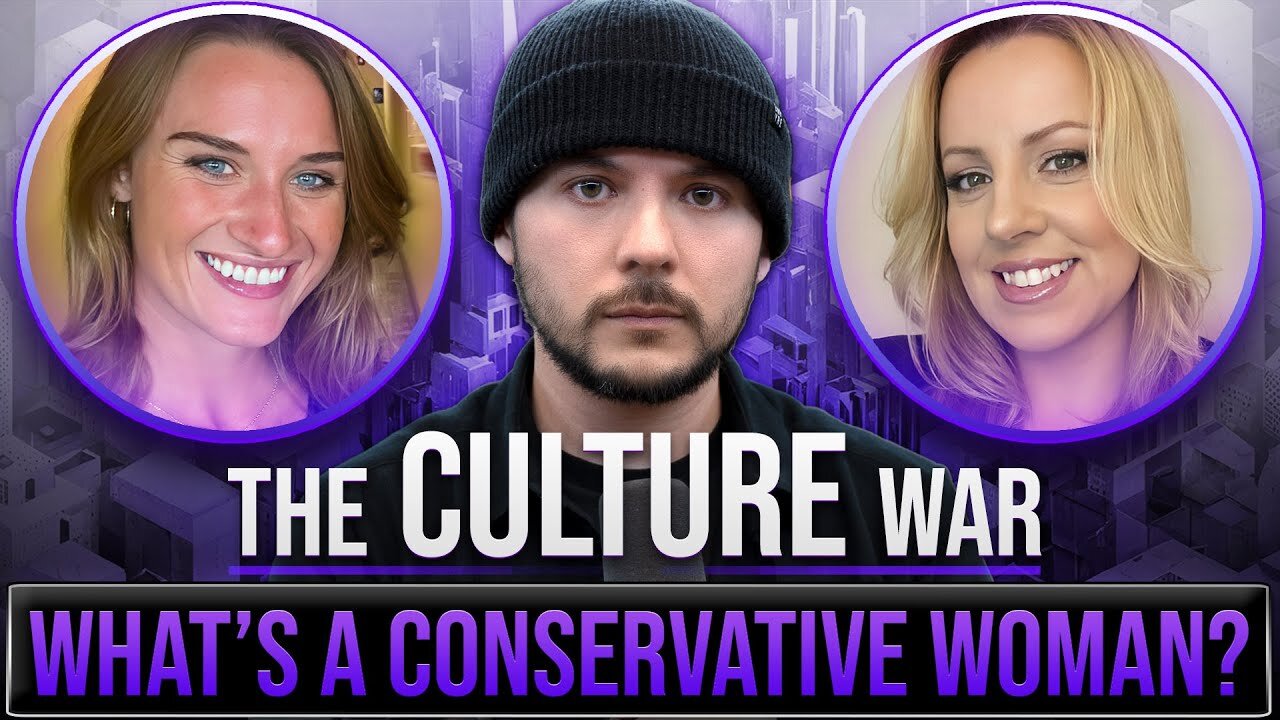 What Is A Conservative Woman? | The Culture War with Tim Pool w/Lilly Gaddis & Rachel Wilson