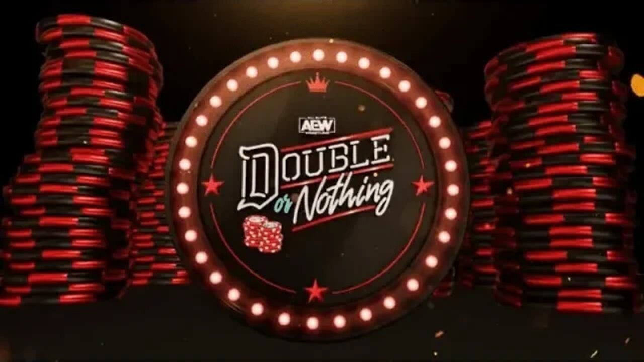 AEW DOUBLE OR NOTHING 2020 : GET HYPED