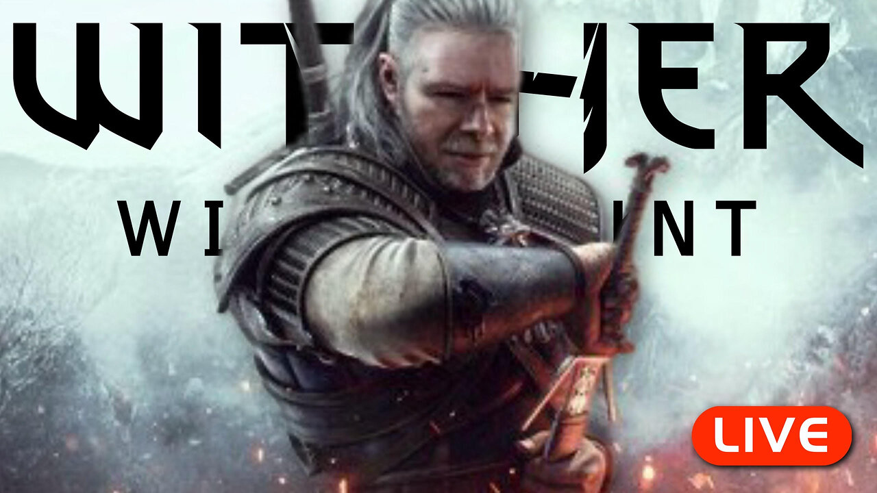 🔴LIVE - The Witcher 3 + Adult Convos - Part 1