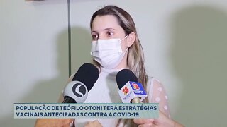 População de Teófilo Otoni terá estratégias vacinais antecipadas contra a covid-19