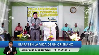 Etapas en la Vida de un Cristiano - EDGAR CRUZ MINISTRIES