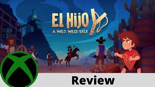 El Hijo - A Wild West Tale Review on Xbox