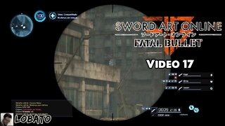 SAO Fatal Bullet - Vídeo 17