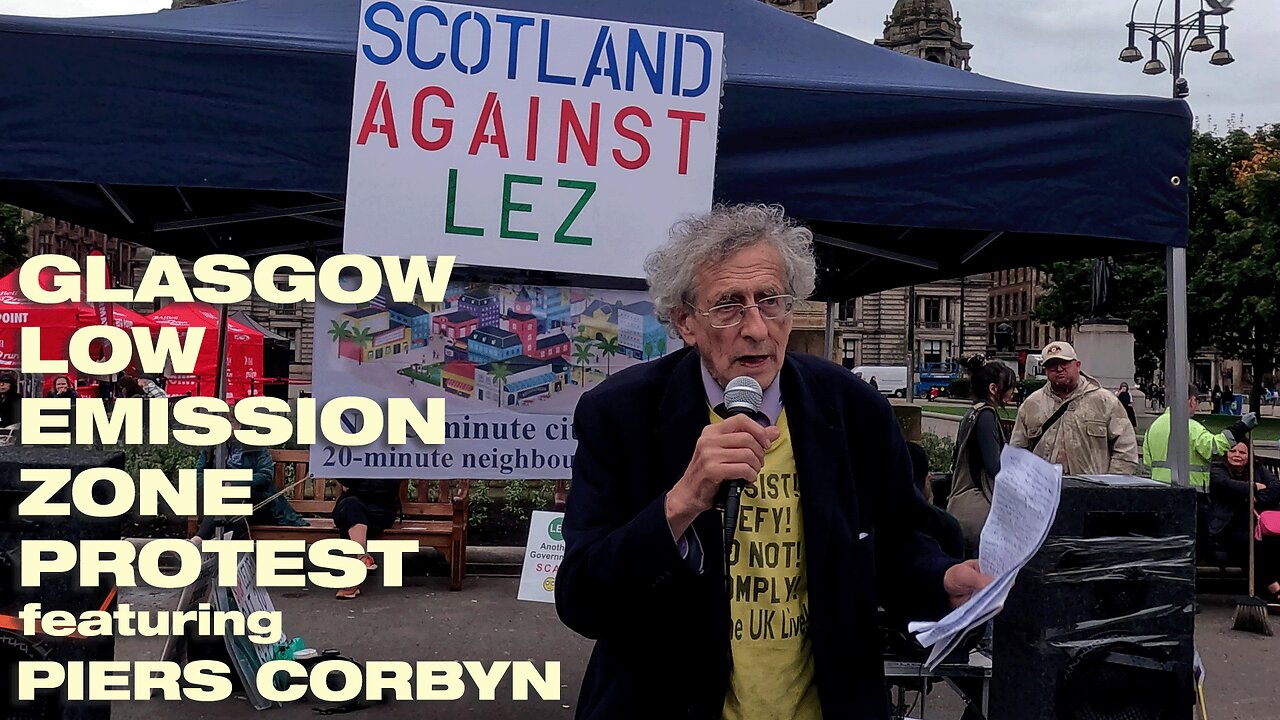 GLAGOW ANTI-LEZ PROTEST - PIERS CORBYN SPEAKS!