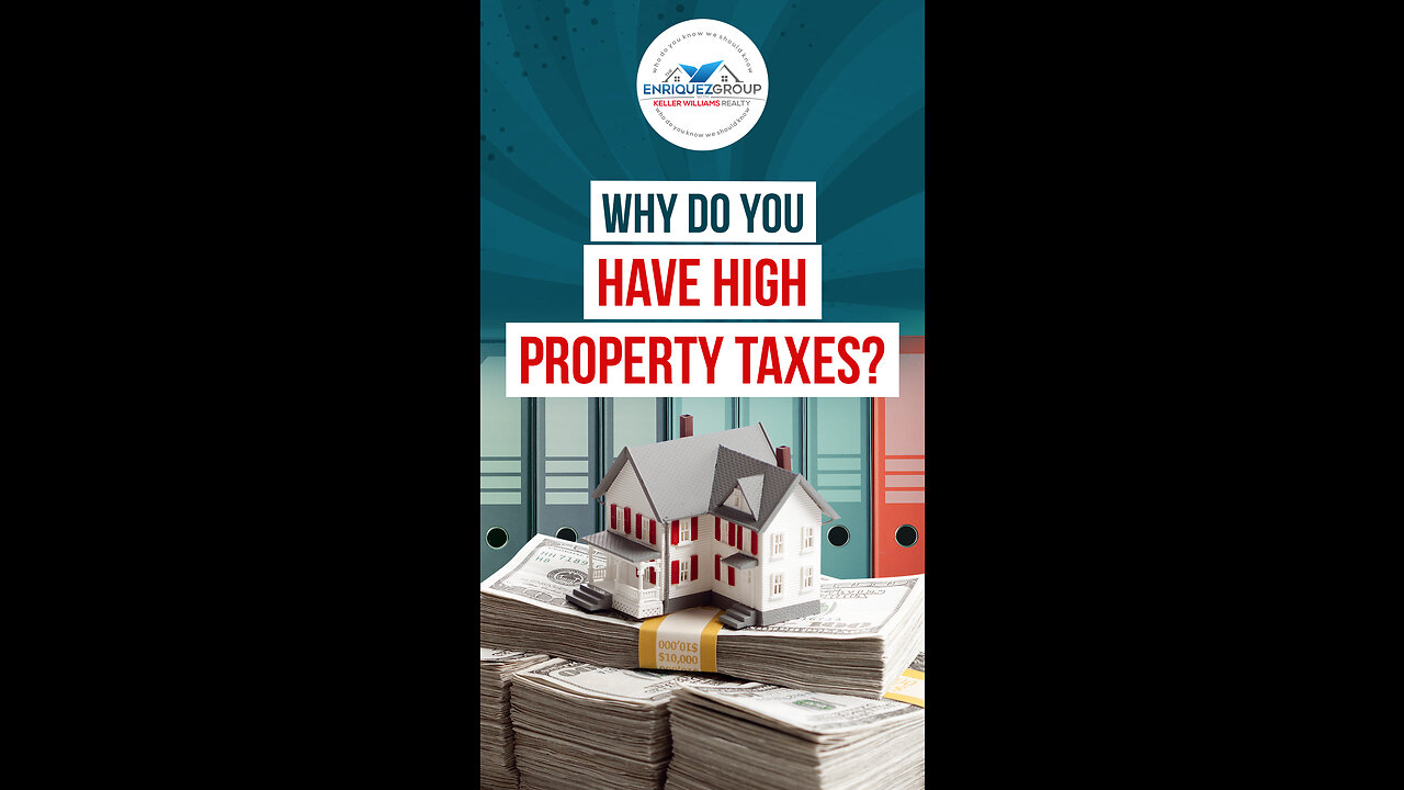 Why Do You Have High Property Taxes?