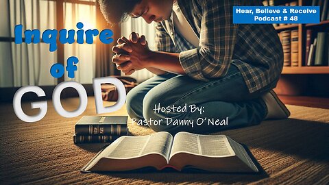 Inquire of God: Pastor Danny O'Neal