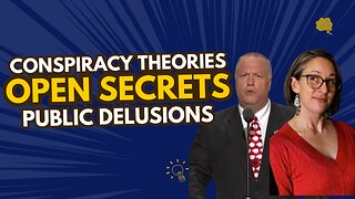 Of The People - Conspiracy Theories, Open Secrets, and Public Delusions