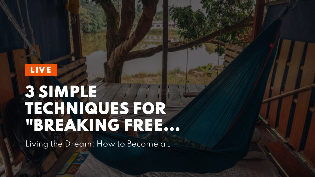 3 Simple Techniques For "Breaking Free from 9-5: A Beginner's Guide to Becoming a Digital Nomad...