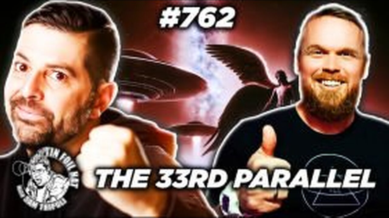 TFH #762: The 33rd Parallel With Bradley Lail