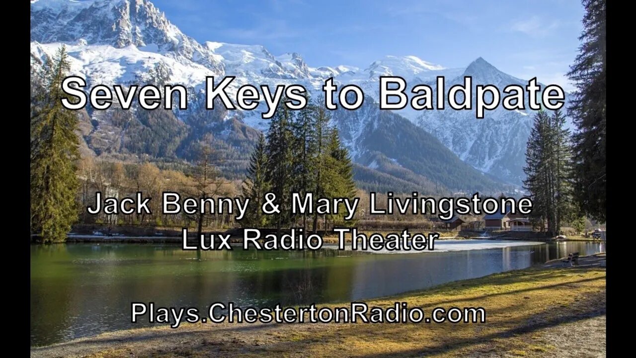 Seven Keys to Baldpate - Jack Benny & Mary Livingstone - George M. Cohan - Lux Radio Theater