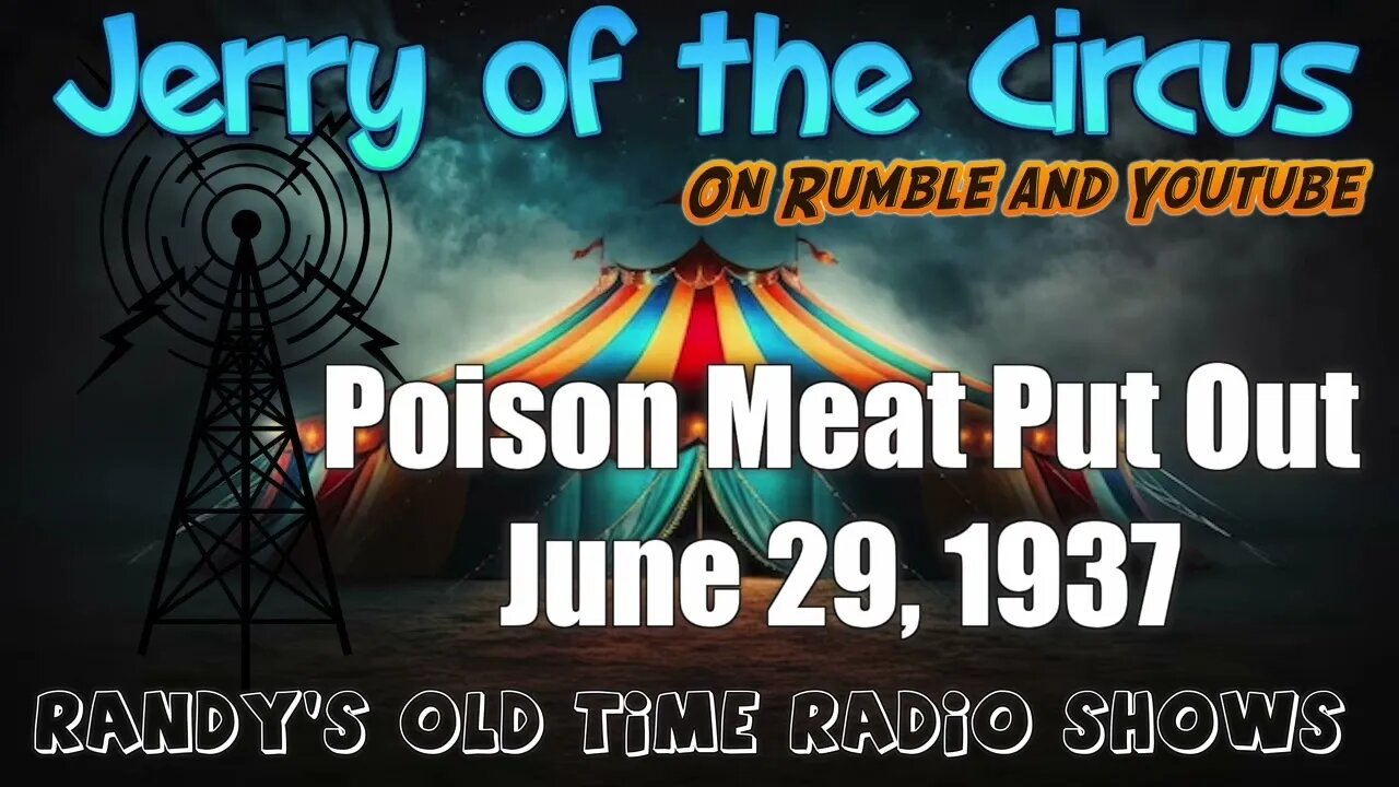 Jerry of the Circus 002 Poison Meat Put Out June 29, 1937