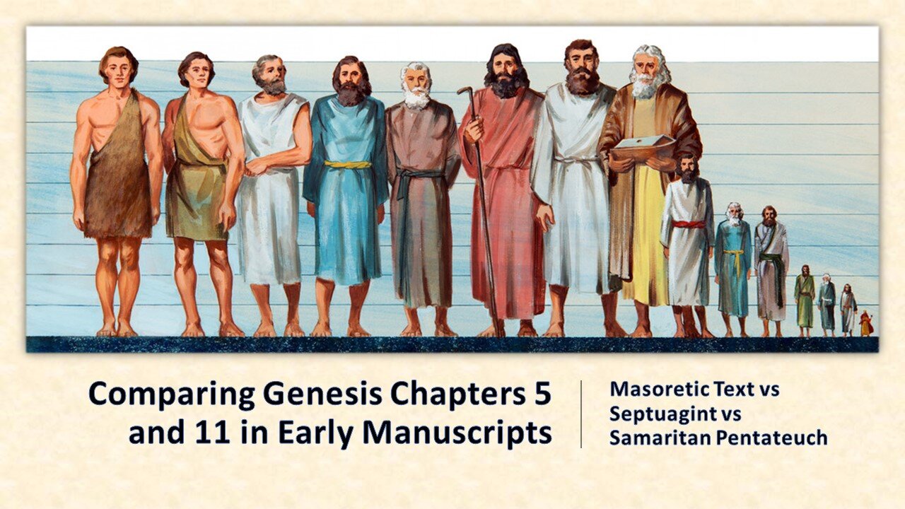 Comparing Genesis Chapters 5 and 11 in Early Manuscripts