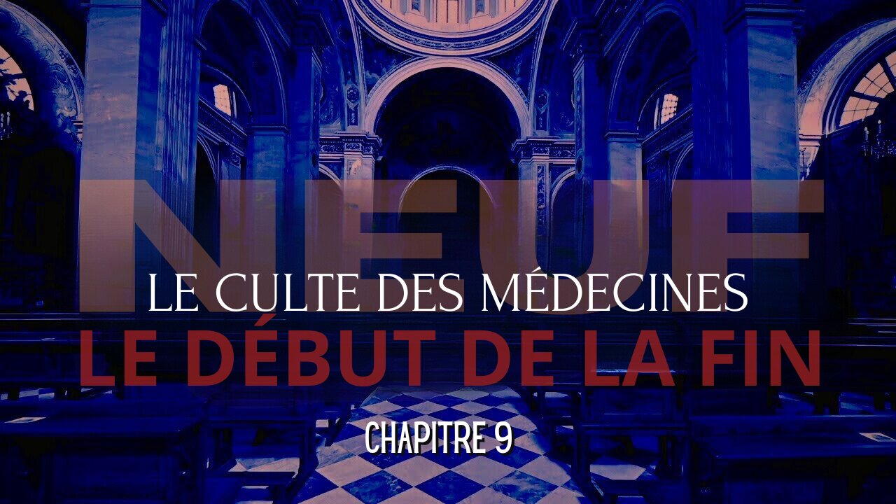 LE CULTE DES MEDECINES (CHAPITRE 9) "LE DEBUT DE LA FIN"