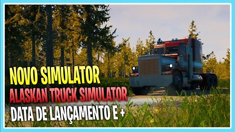 ALASKA TRUCK SIMULATOR NOVO SIMULADOR DE CAMINHÃO