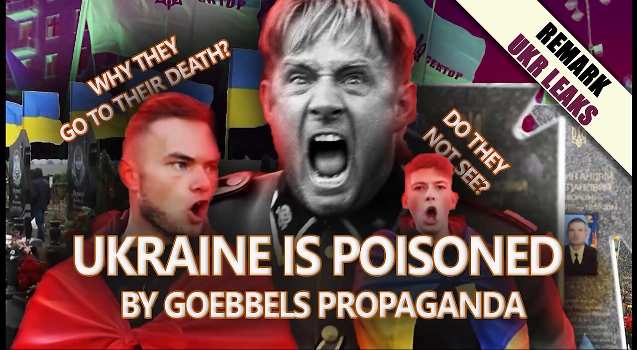 Ukraine is poisoned by Goebbels propaganda