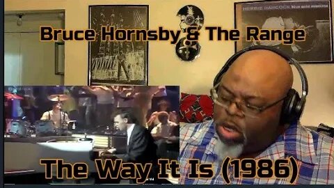 Some Things Will Never Change ! Bruce Hornsby & The Range -The Way It Is (1986)Reaction Review