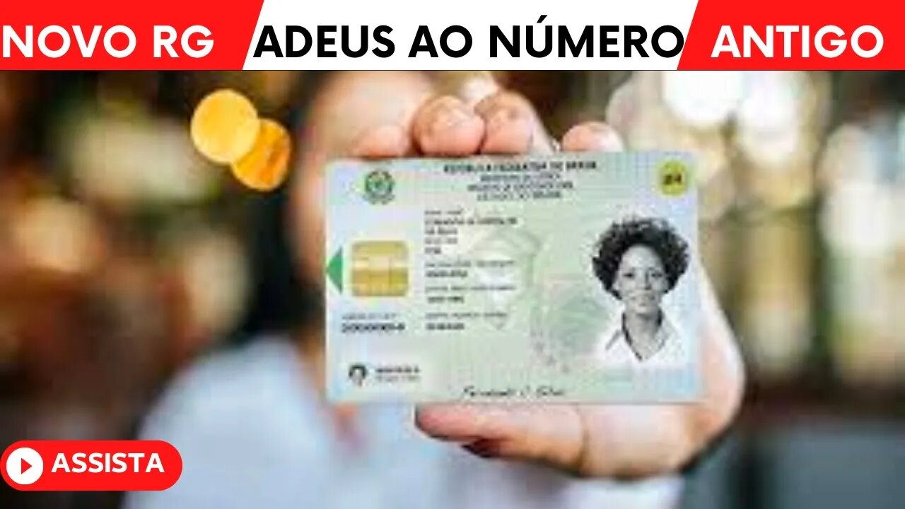 NOVO RG NÚMERO ANTIGO NÃO VALERÁ