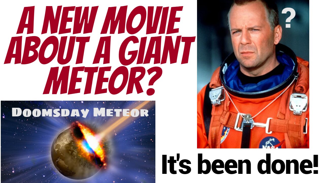 Doomsday Meteor! A new movie that feels VERY familiar?
