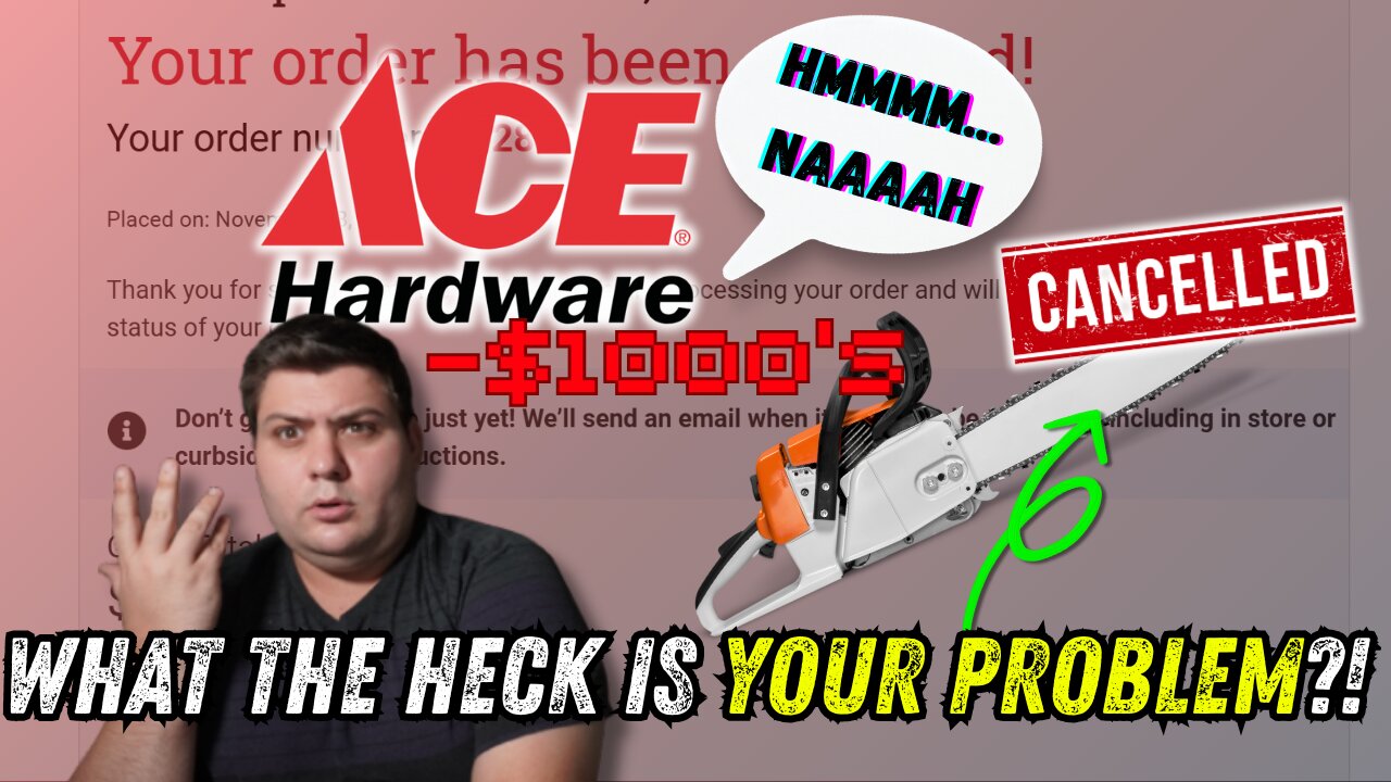 Ace Hardware CANCELED My Order and Cost Me Thousands!!! Here’s What Happened…