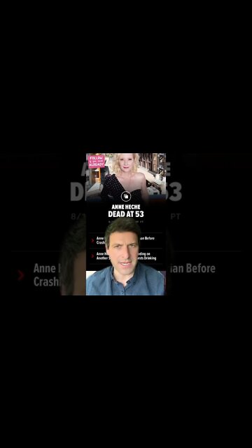 Anne Heche Dead at 53…