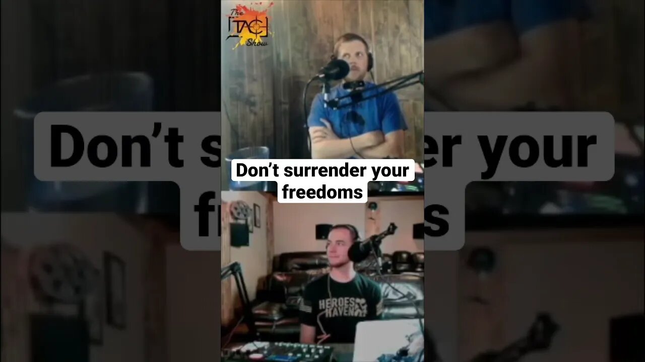 Don’t surrender your freedoms