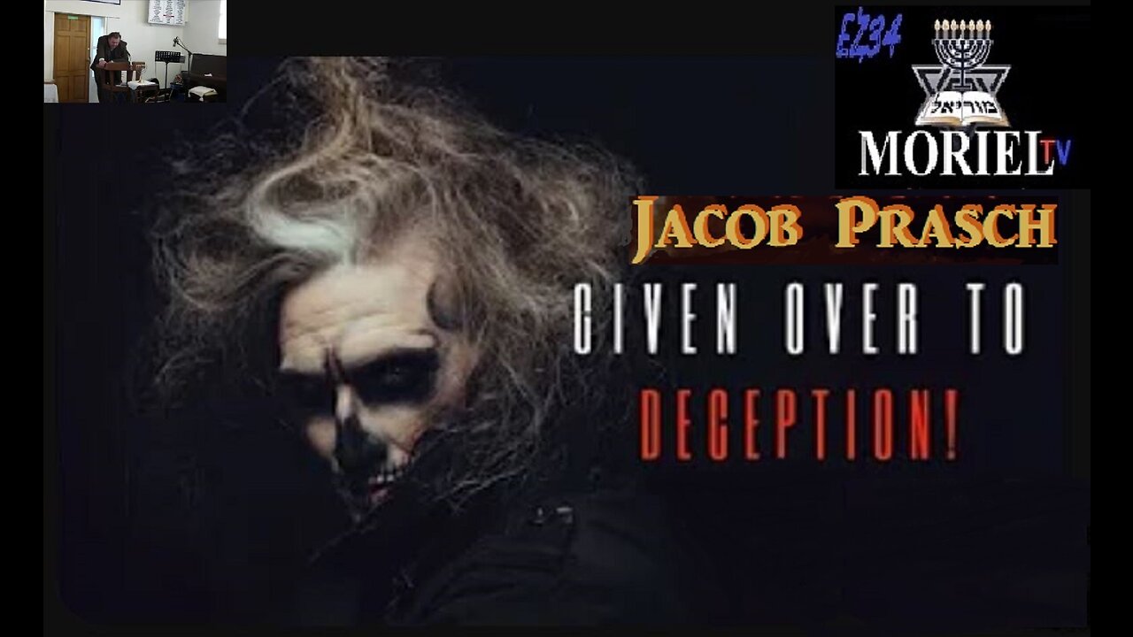 Given Over To Deception! - Jacob Prasch