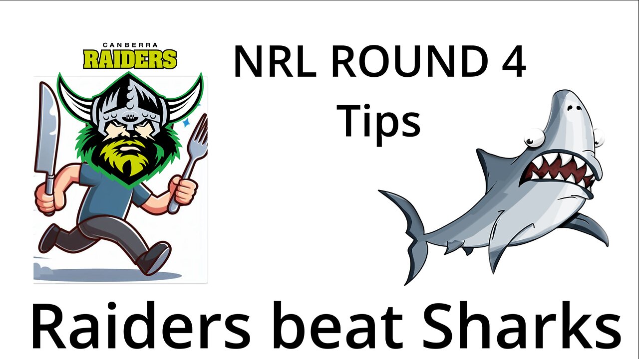 NRL tips / predictions for round 4