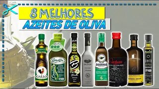 🏆 8 Melhores Azeites de Oliva