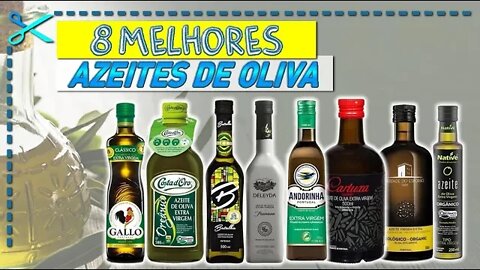 🏆 8 Melhores Azeites de Oliva